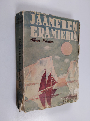 Albert Viksten : Jäämeren erämiehiä