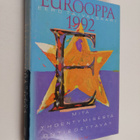 Eero Taivalsaari : Eurooppa 1992 : mitä yhdentymisestä on... - pikkukuva 1