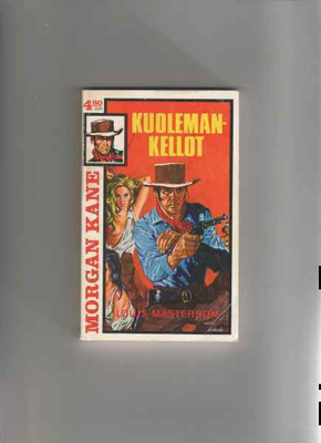 Masterson,Louis: Kuolemankellot (Morgan Kane -sarja 33),1.p