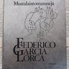 Federico García Lorca - Mustalaisromansseja (sid.) - pikkukuva 1
