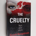 Scott Bergstrom : The Cruelty : nyt olet yksin - pikkukuva 1