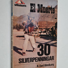 K. Earl Ginsburg : El Muerte 30 silverpenningar - pikkukuva 1