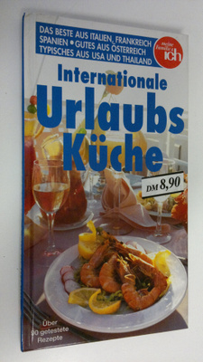 Meine Familie ym. : Internationale Urlaubs Kuche