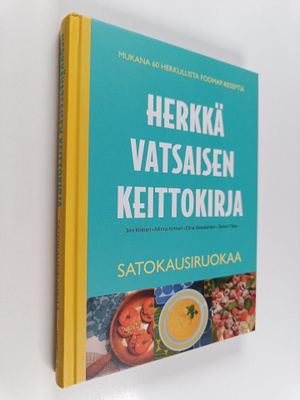 Siiri Kinnari : Herkkävatsaisen keittokirja : Satokausiru...