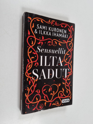 Ilkka Ihamäki ym. : Sensuellit iltasadut