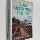 Lorna Cook : Ystävät, rakastavaiset, viholliset - pikkukuva 1