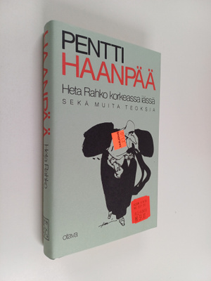 Pentti Haanpää : Kootut teokset 7 : Heta Rahko korkeassa ...