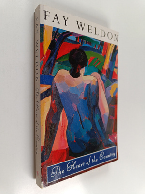 Fay Weldon : The Heart of the Country