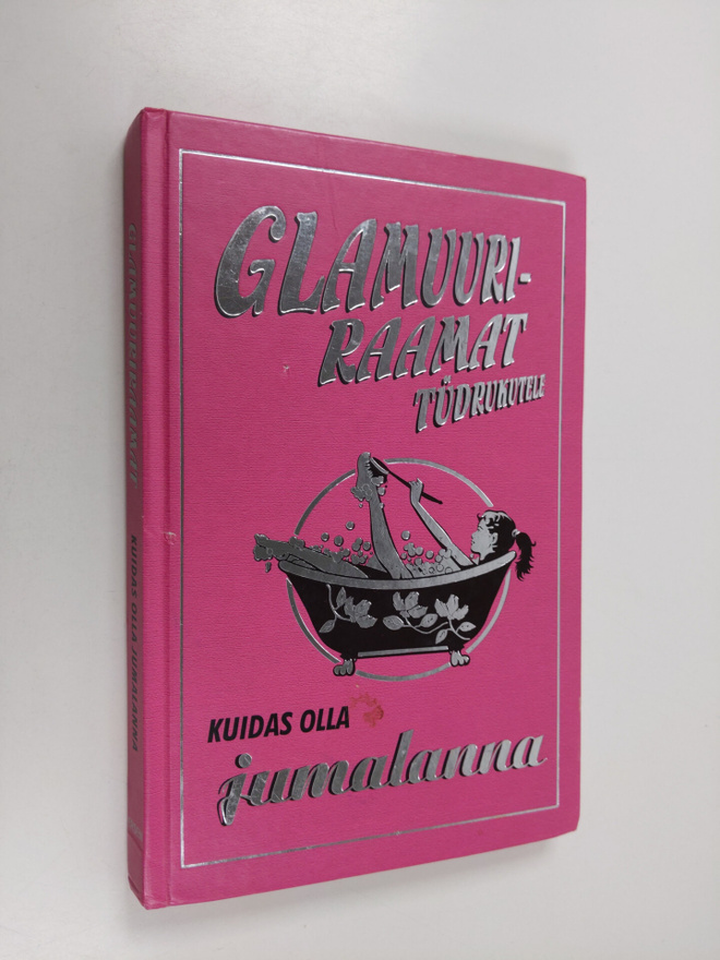Sally Jeffrie : Glamuuri raamat tudrukutele : Kuidas olla...