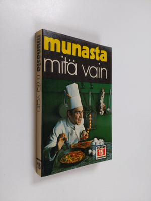 Birgitta Ström : Munasta mitä vain