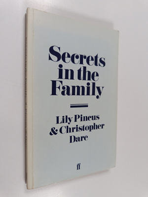 Lily Pincus ym. : Secrets in the family