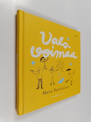 Maija Paavilainen : Valovoimaa