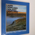 Kai Linnilä : Lappi värikuvina = Lappland i färg = Laplan... - pikkukuva 1