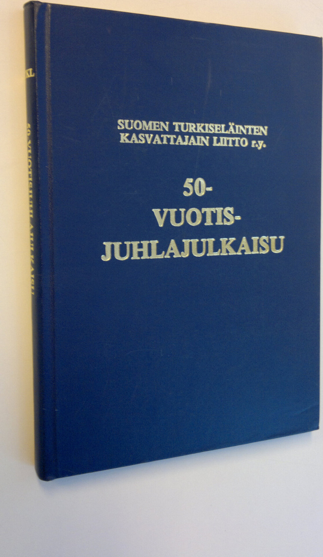 50-vuotisjuhlajulkaisu - Suomen turkiseläinten kasvattaja...