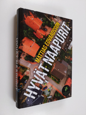Mattias Edvardsson : Hyvät naapurit