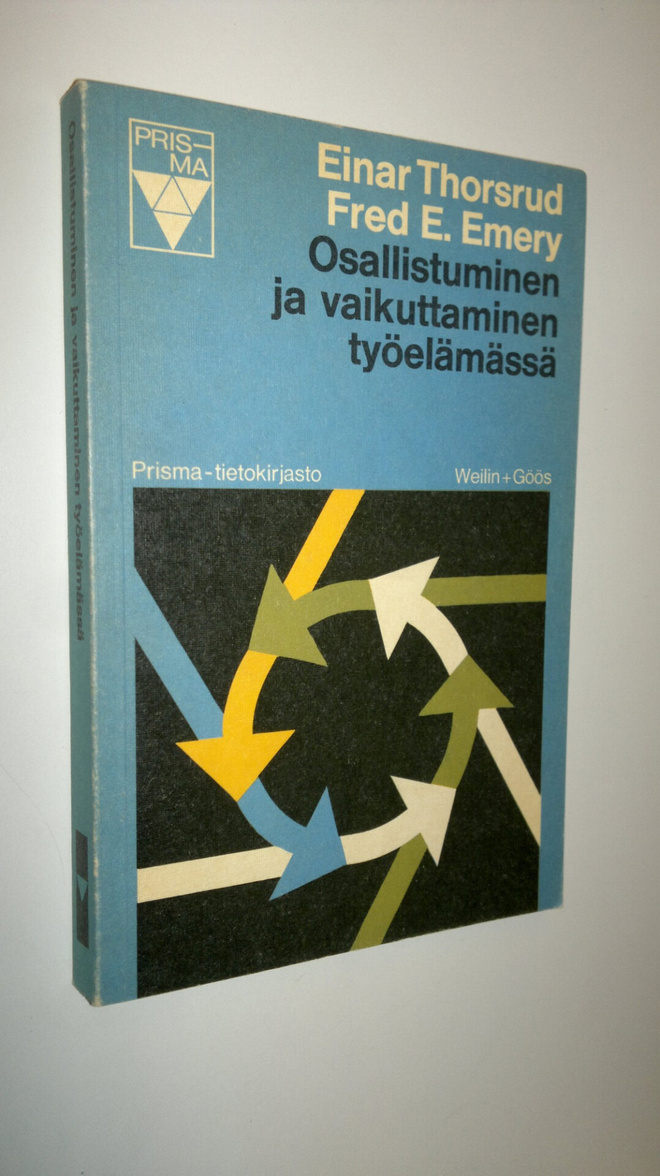 Einar Thorsrud : Osallistuminen ja vaikuttaminen työelämä...