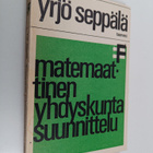 Yrjö Seppälä : Matemaattinen yhdyskuntasuunnittelu - pikkukuva 1
