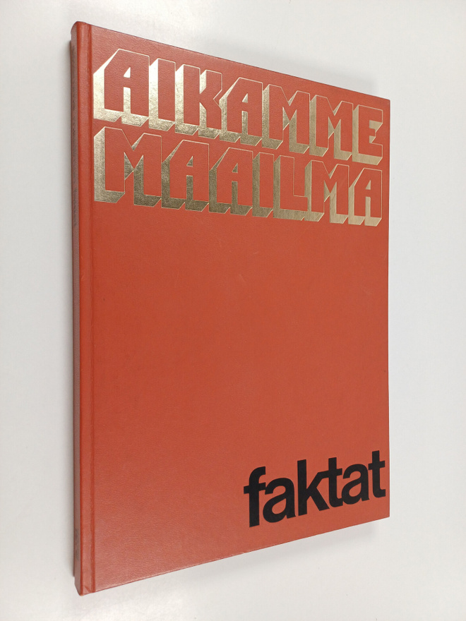 Aikamme maailma Faktat 78