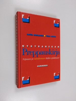 Anita Moilanen : Nykyranskan preppauskirja