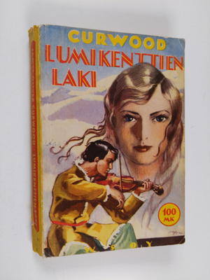 James Oliver Curwood : Lumikenttien laki
