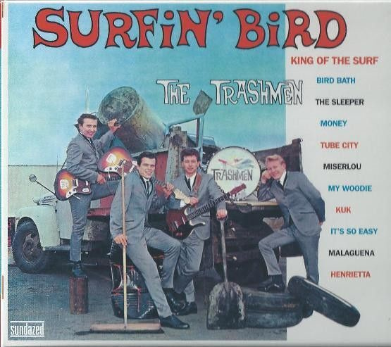 The Trashmen – Surfin' Bird Cd 2010 USA Digipak