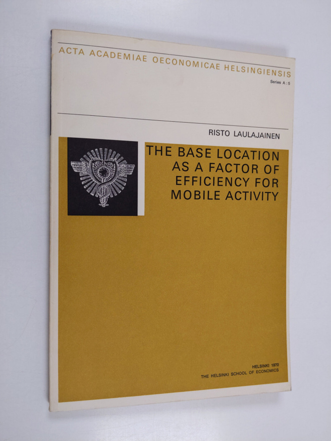 Risto Laulajainen : The base location as a factor of effi...