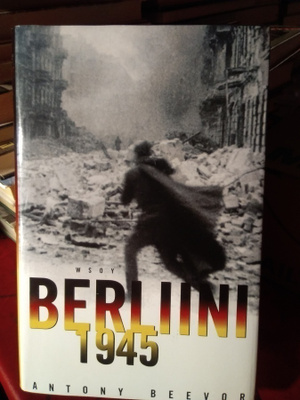 ANTONY BEEVOR: BERLIINI 1945