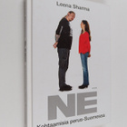 Leena Sharma : Ne : kohtaamisia perus-Suomessa (signeerat... - pikkukuva 1
