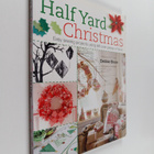 Debbie Shore : Half yard Christmas : easy sewing projects... - pikkukuva 1