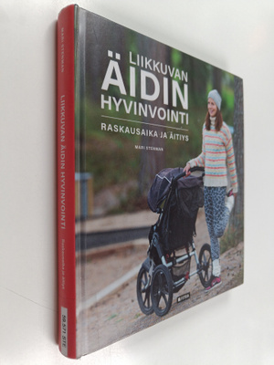 Mari Stenman : Liikkuvan äidin hyvinvointi : raskausaika ...