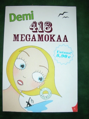 Demi 418 megamokaa