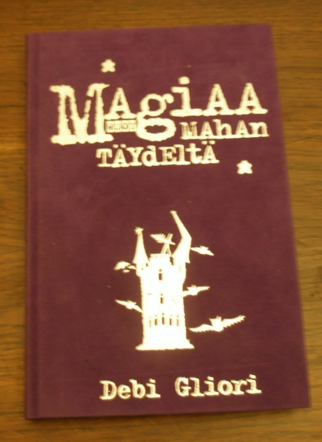 Debi Gliori Magiaa mahan täydeltä SID