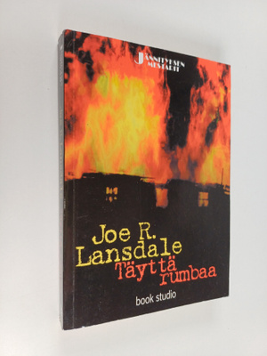 Joe R. Lansdale : Täyttä rumbaa