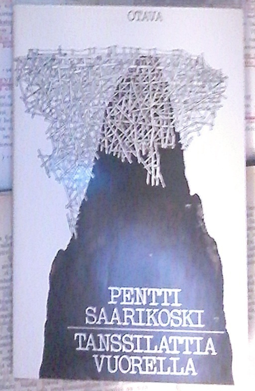 Pentti Saarikoski - Tanssilattia vuorella (nid.)