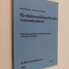 Kari Rastas : PK-elektroniikkayritysten menestyminen : to... - pikkukuva 1