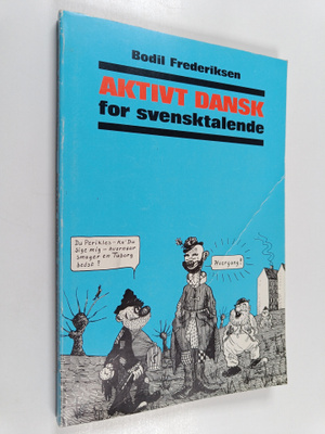 Bodil Frederiksen : Aktivt dansk for svensktalende