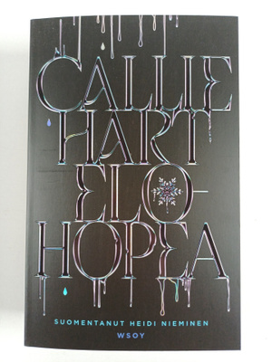 Callie Hart : Elohopea (bonusluvuilla)