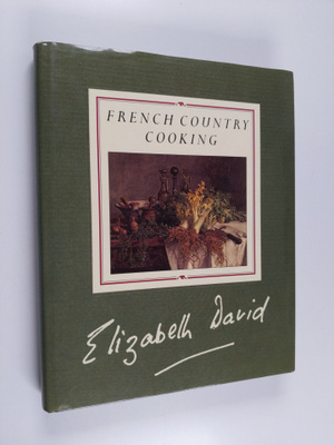 Elizabeth David : French Country Cooking