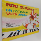 Olavi Kasari : Pupu Tupuna : Opi soittamaan värien avulla - pikkukuva 1