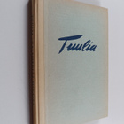 Tuulia : Valaistulla sillalla : pakinoita - pikkukuva 1