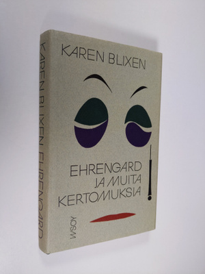 Karen Blixen : Ehrengard ja muita kertomuksia