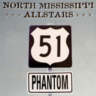 North Mississippi Allstars - 51 Phantom (uudenveroinen cd) - pikkukuva 1