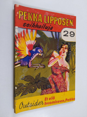 Outsider : Et elä huomiseen, pekka
