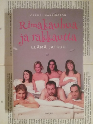 Carmel Harrington - Rimakauhua ja rakkautta: elämä jatkuu