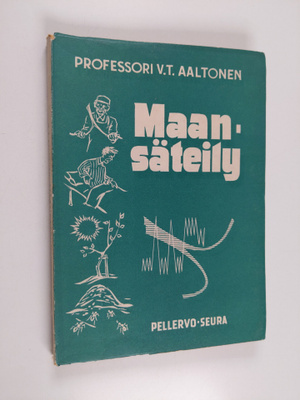 V. T. Aaltonen : Maansäteily tieteen valossa