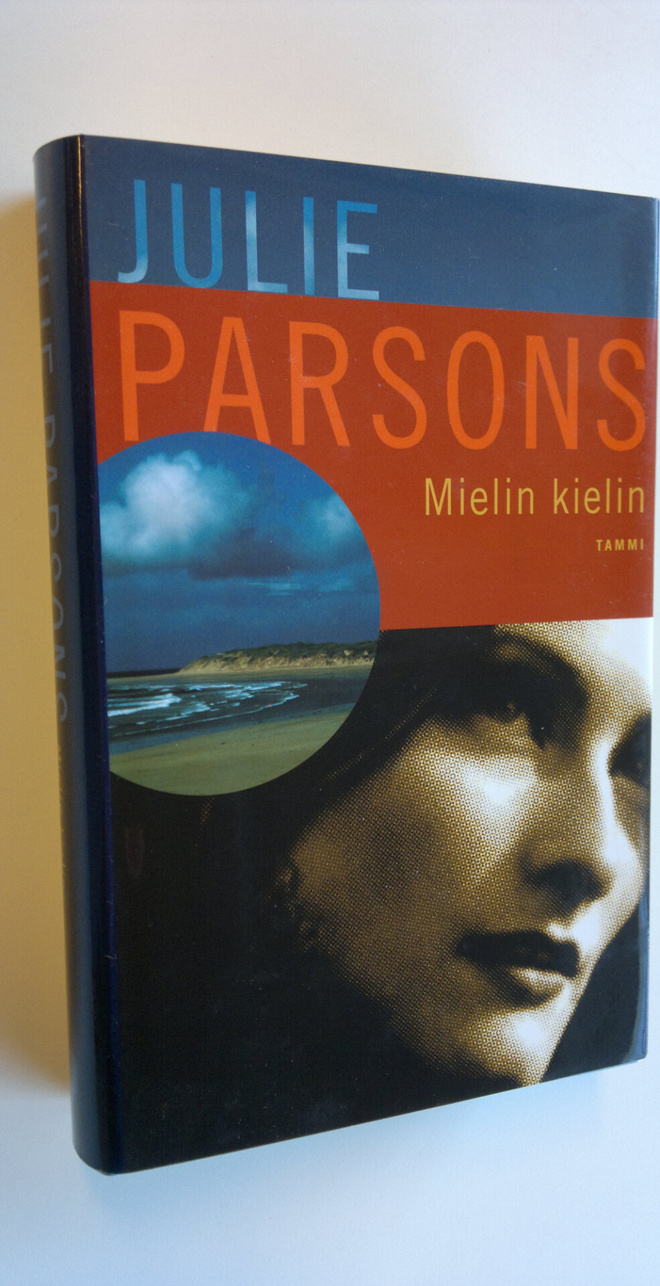 Julie Parsons : Mielin kielin