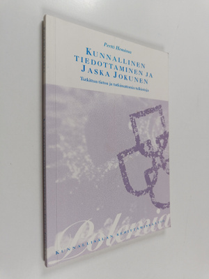 Pertti Hemanus : Kunnallinen tiedottaminen ja Jaska Jokun...