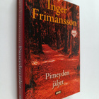 Inger Frimansson : Pimeyden jäljet - pikkukuva 1