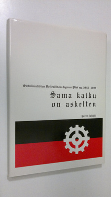 Pertti Kilkki : Sama kaiku on askelten : Sotainvalidien v...