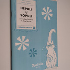 Riitta Nisonen : Hepuli & sopuli : kasvukipulääkettä & il... - pikkukuva 1